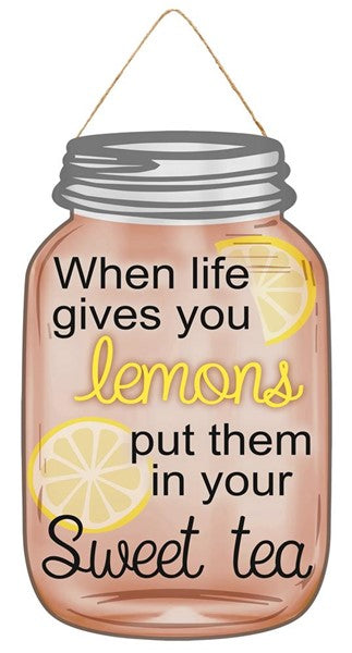 10"H X 6"W Life/Lemon mason jar sign